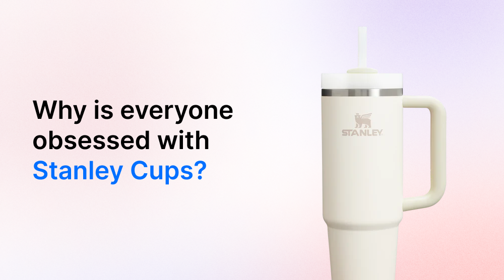 Why everyone is obsessed with Stanley Cups?